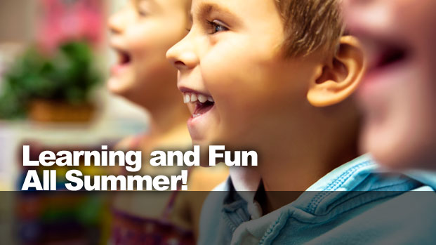 Learning and Fun All Summer!
